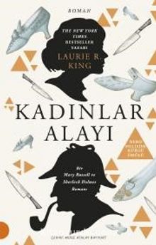 Kadınlar Alayı - Laurie R King