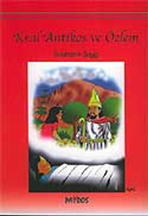 Kral Antikos ve Özlem