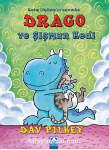 Drago ve Şişman Kedi - Dav Pilkey