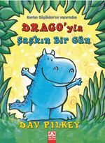Drago'yla Şaşkın Bir Gün