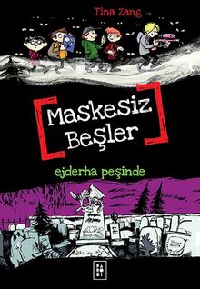 Maskesiz  Beşler 3 / Ejderha Peşinde