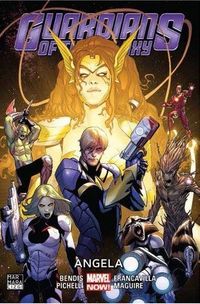 Guardians Of The Galaxy Cilt 2 / Angela