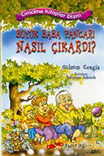 Büyükbaba Pancarı Nasıl Çıkardı?