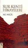Sur Kenti Hikayeleri