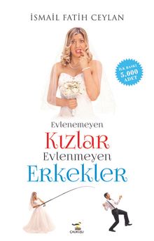 Evlenemeyen Kızlar Evlenmeyen Erkekler