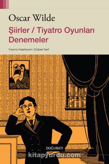 Şiirler / Tiyatro Oyunları Denemeler - Oscar Wilde