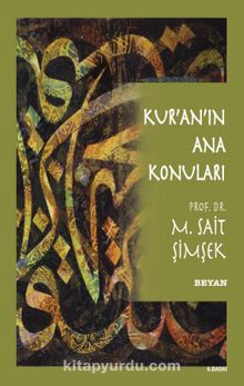 Kuran'ın Ana Konuları - M. Sait Şimşek