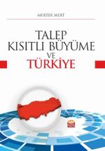 Talep-Kısıtlı Büyüme ve Türkiye