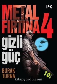 Metal Fırtına 4 / Gizli Güç - Burak Turna