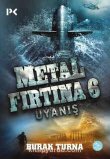 Metal Fırtına 6 - Uyanış - Burak Turna