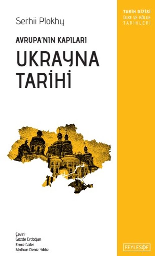 Avrupa'nın Kapıları: Ukrayna Tarihi 