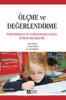 Ölçme ve Değerlendirme & Performansa ve Portfolyoya Dayalı Durum Belirleme - İsmail Karakaya