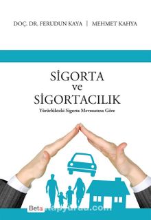 Sigorta ve Sigortacılık - Dr. Ferudun Kaya