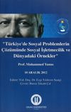 T&uuml;rkiye'de Sosyal Problemlerin &Ccedil;&ouml;z&uuml;m&uuml;nde Sosyal İşletmecilik ve D&uuml;nyadaki &Ouml;rnekler
