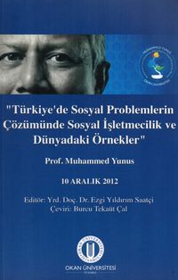 Türkiye'de Sosyal Problemlerin Çözümünde Sosyal İşletmecilik ve  Dünyadaki Örnekler