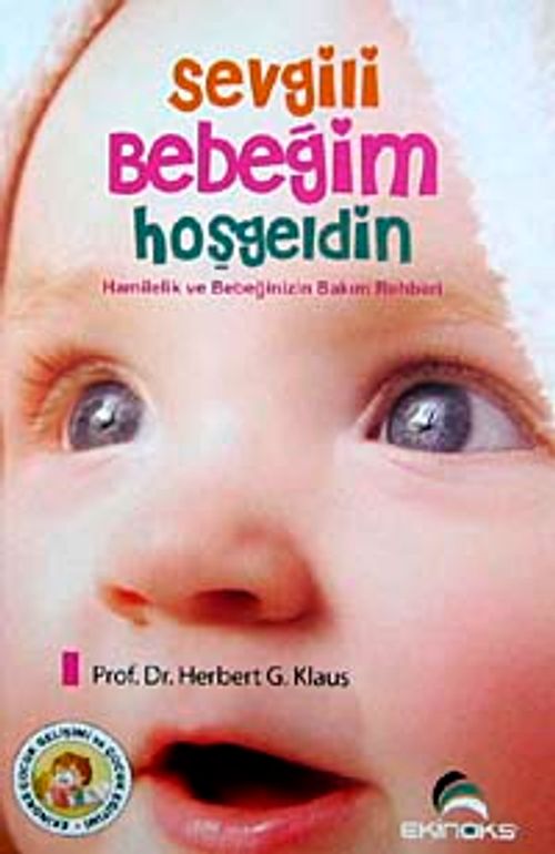 Sevgili Bebeğim Hoşgeldin