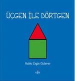 Üçgen ile Dörtgen