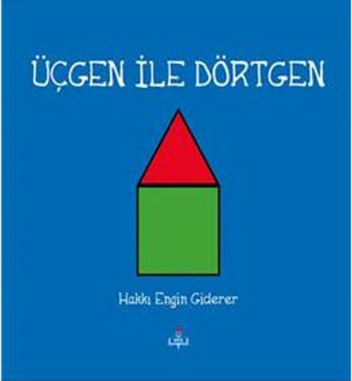 Üçgen ile Dörtgen
