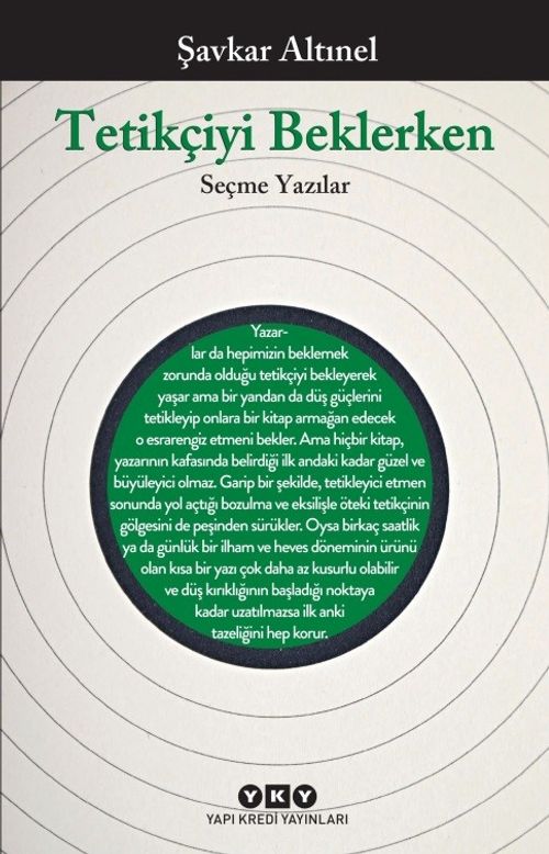 Tetikçiyi Beklerken & Seçme Yazılar