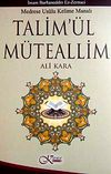 Talim'&uuml;l M&uuml;teallim & Medrese Usul&uuml; Kelime Manalı (Karton Kapak)