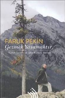 Gezmek Yaşamaktır & Kültür Turizmi ve Gezi Kültürü Yazıları