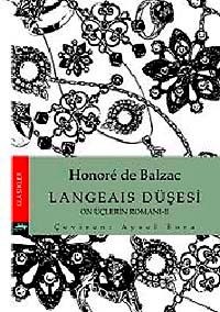 Langeais Düşesi & On Üçlerin Romanı