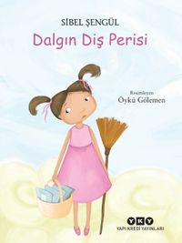 Dalgın Diş Perisi