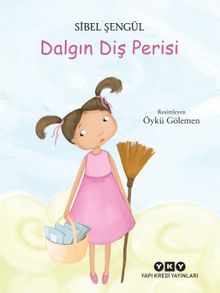 Dalgın Diş Perisi