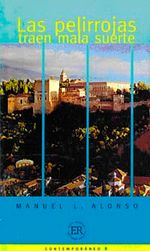 Las Pelirrojas Traen Mala Suerte (Nivel-3) 1200 Palabras -İspanyolca Okuma Kitabı