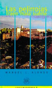 Las Pelirrojas Traen Mala Suerte (Nivel-3) 1200 Palabras -İspanyolca Okuma Kitabı