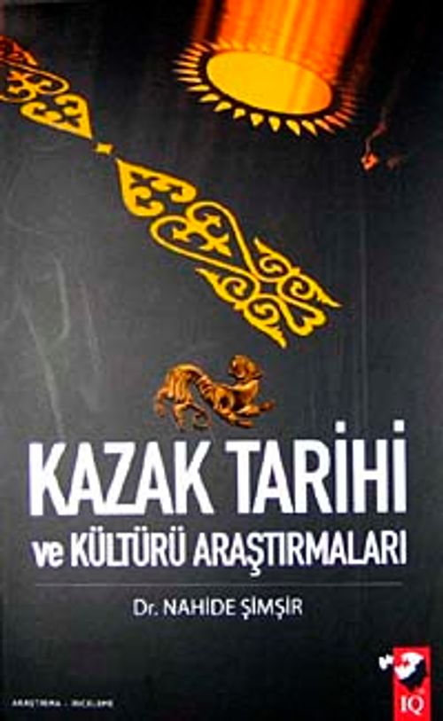 Kazak Tarihi ve Kültürü Araştırmaları