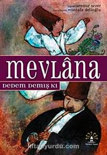 Mevlana Dedem Demiş Ki - Sennur Sezer