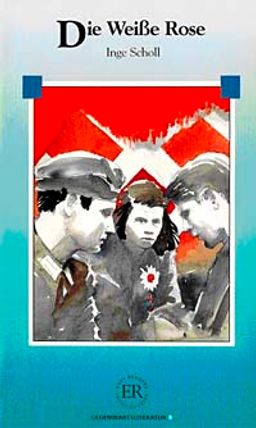 Die Weibe Rose (Stufe-3) 1200 wörter -Almanca Okuma Kitabı