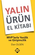 Yalın Ürün El Kitabı & MVP'lerle Yenilik ve Girişimcilik