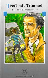 Treff mit Trimmel (Stufe-5) 2400 wörter -Almanca Okuma Kitabı