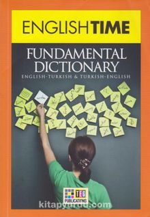 English Time Fundamental Dictionary English-Turkish - Turkish-English