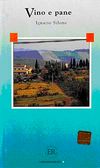 Vino e Pane (Livello-2) 1200 parole -İtalyanca Okuma Kitabı