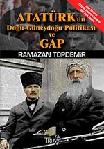 Atatürk'ün Doğu-Güneydoğu Politikası ve GAP
