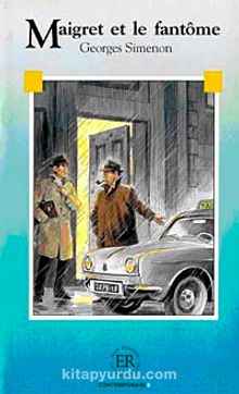 Maigret et le fantôme (Niveau-4) 1200 mots -Fransızca Okuma Kitabı