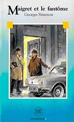 Maigret et le fantôme (Niveau-4) 1200 mots -Fransızca Okuma Kitabı