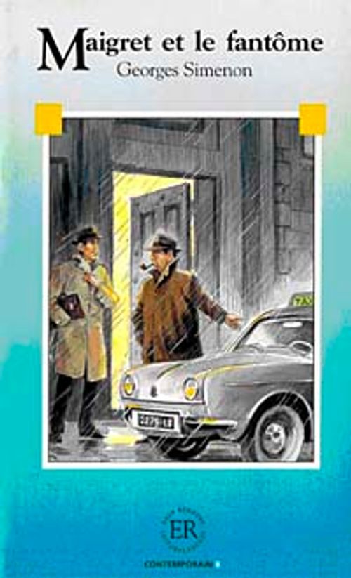 Maigret et le fantôme (Niveau-4) 1200 mots -Fransızca Okuma Kitabı