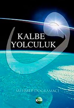 Kalbe Yolculuk