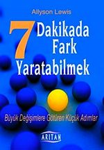 7 Dakikada Fark Yaratabilmek