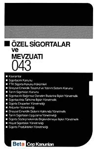Özel Sigortalar ve Mevzuatı / Cep Kitapları 043