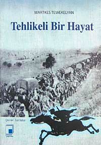 Tehlikeli Bir Hayat