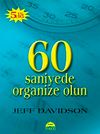 60 Saniyede Organize Olun (Kampanya Boy)