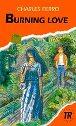Burning Love (Teen Readers Level-3)
