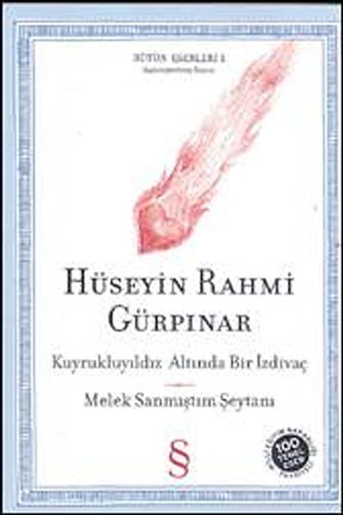 Kuyruklu Yıldız Altında Bir İzdivaç - Melek Sanmıştım Şeytanı