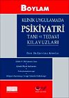 Klinik Uygulamada Psikiyatri & Tanı ve Tedavi Kılavuzları