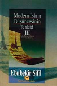 Modern İslam Düşüncesinin Tenkidi (3. Cilt)